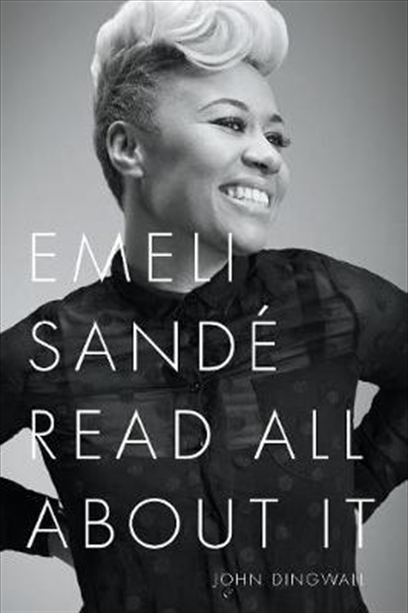 Emeli Sande: Read All About it | Paperback Book