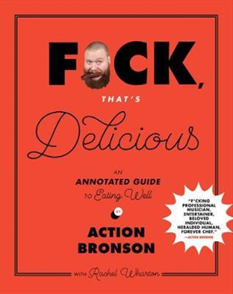 F Ck Thats Delicious: An Annotated Guide to Eating Well/Product Detail/Reading