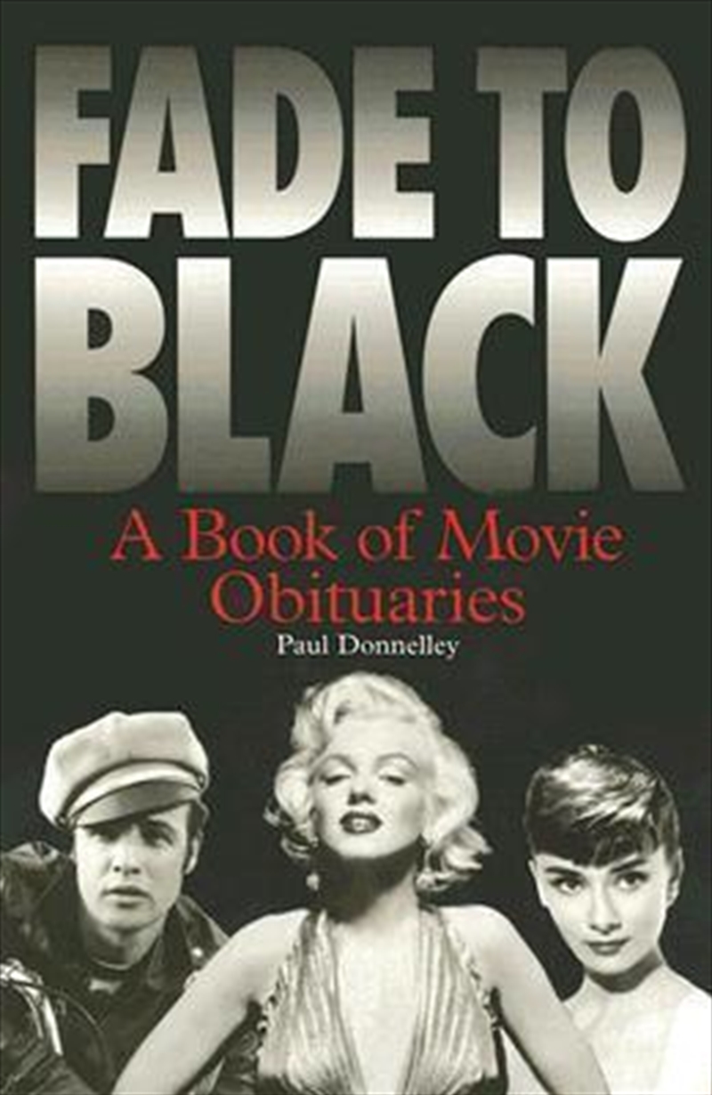 Fade to Black: A Book of Movie Obituaries/Product Detail/Reading