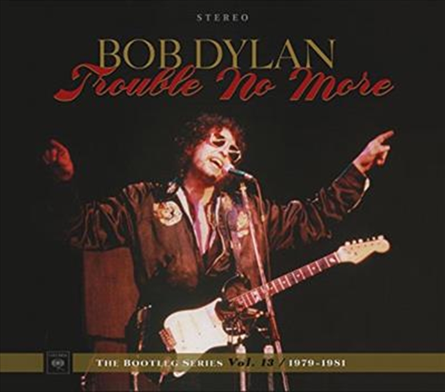 Trouble No More - The Bootleg Series Vol. 13 / 1979-1981 2CD/Product Detail/Rock