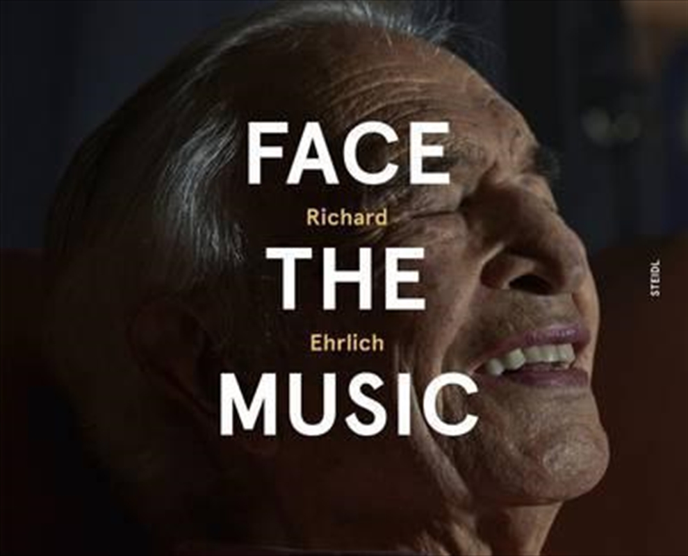 Richard Ehrlich Face The Music/Product Detail/Reading