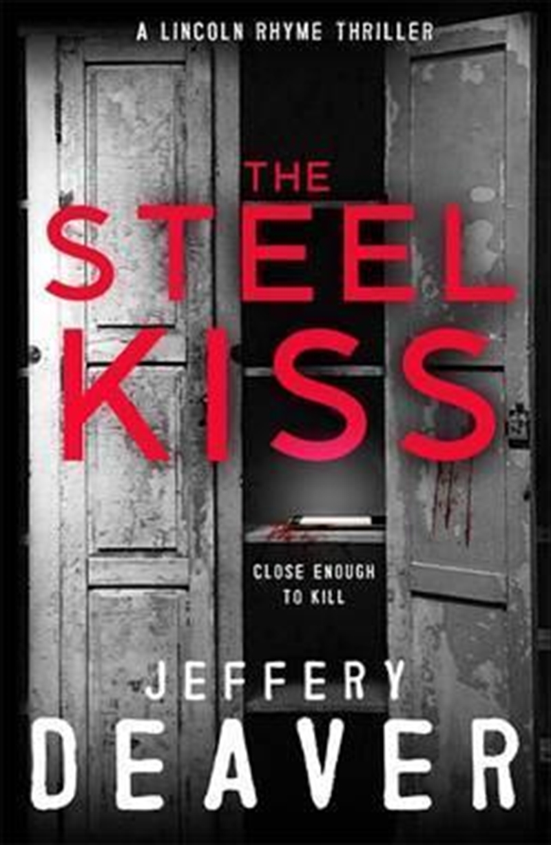 Steel Kiss: Lincoln Rhyme/Product Detail/Reading