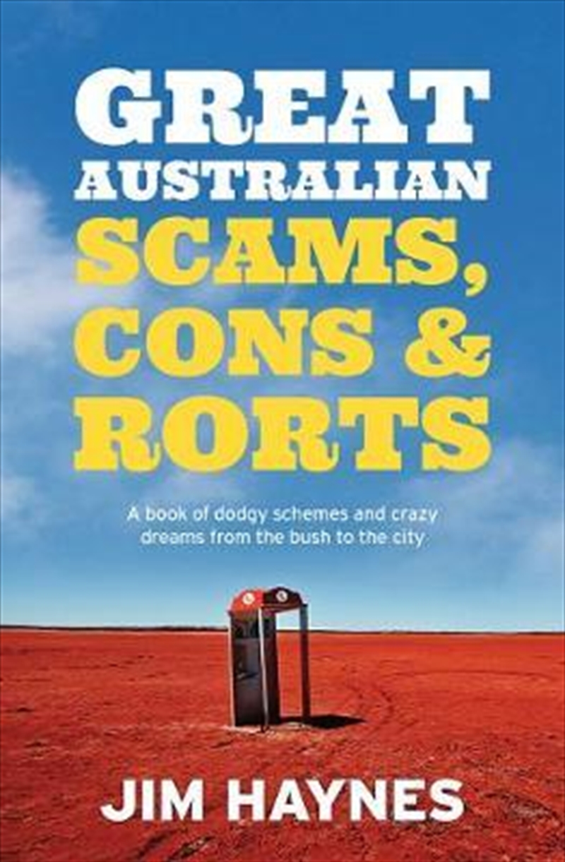 Great Australian Scams, Cons and Rorts/Product Detail/Australian
