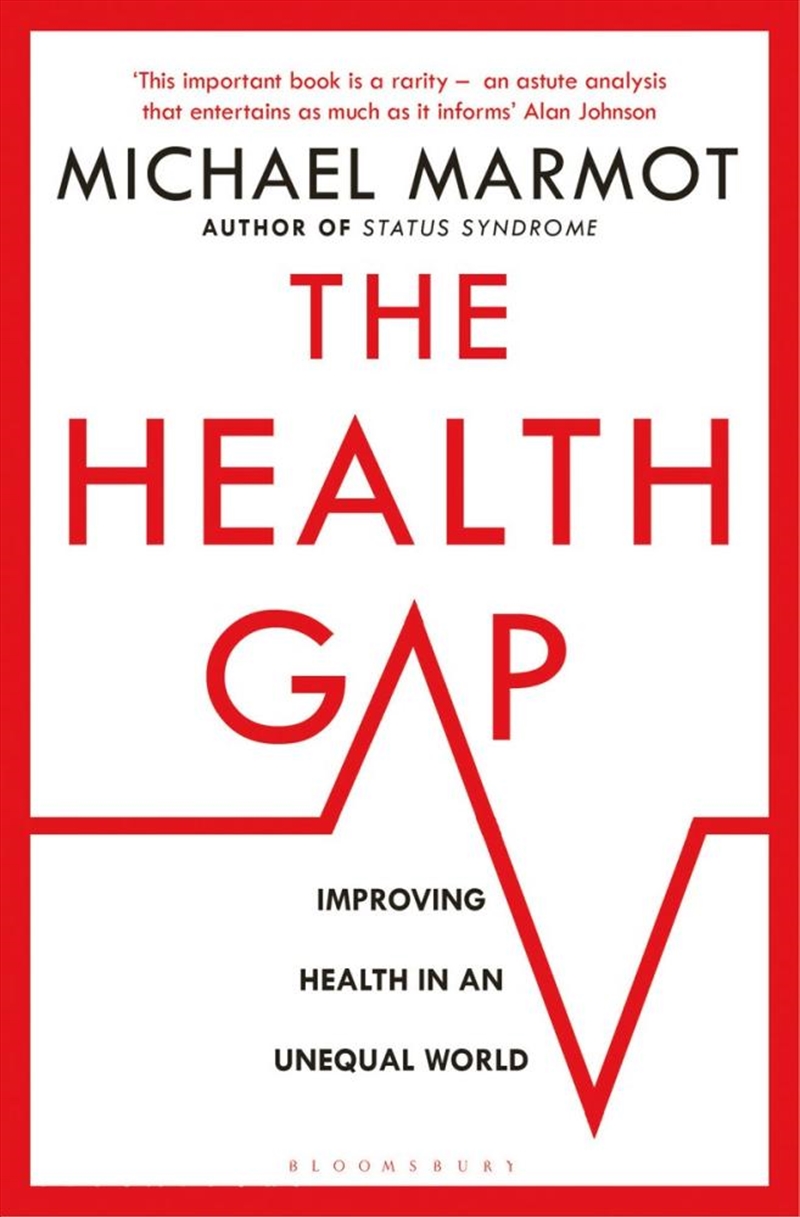 Health Gap: The Challenge of an Unequal World | Paperback Book