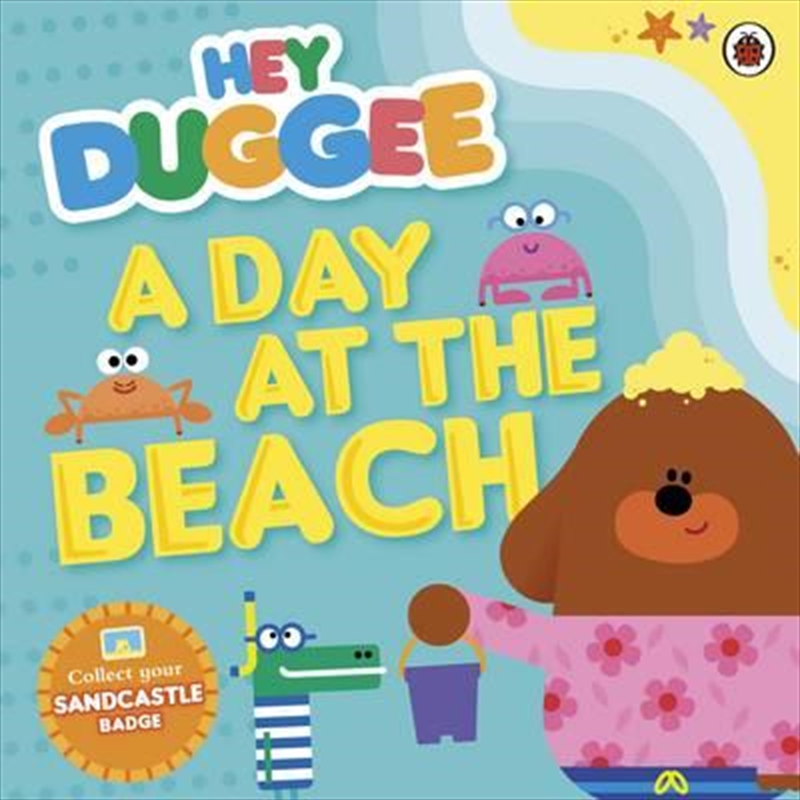 Hey Duggee: A Day at The Beach/Product Detail/Childrens