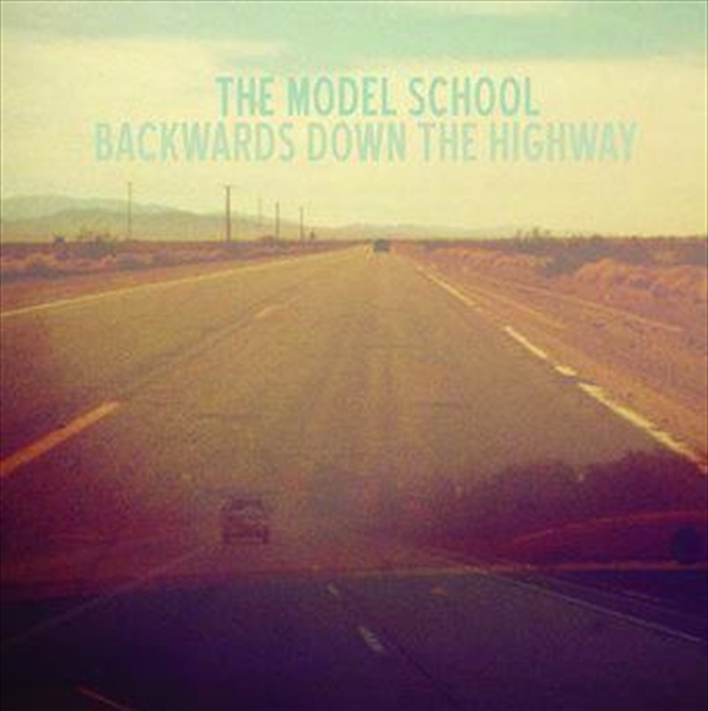 Model School - Backwards Down The Highway/Product Detail/Rock