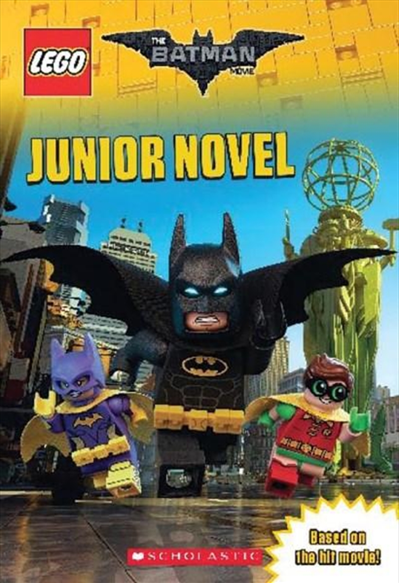 LEGO: The Batman Movie Junior Novel/Product Detail/Childrens Fiction Books
