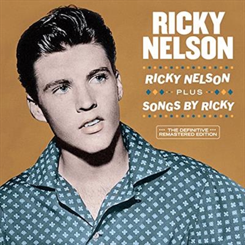 Ricky Nelson + Songs By Ricky + 6 Bonus Tracks/Product Detail/Rock