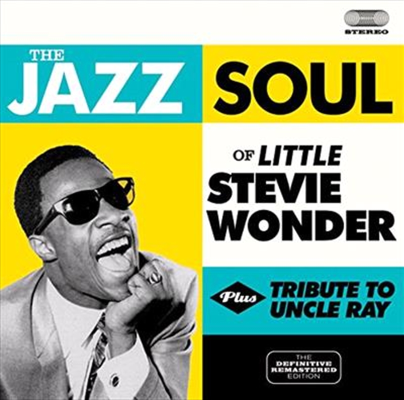 Jazz Soul Of Little Stevie/ Tribute To Uncle Ray (Bonus Tracks) | CD