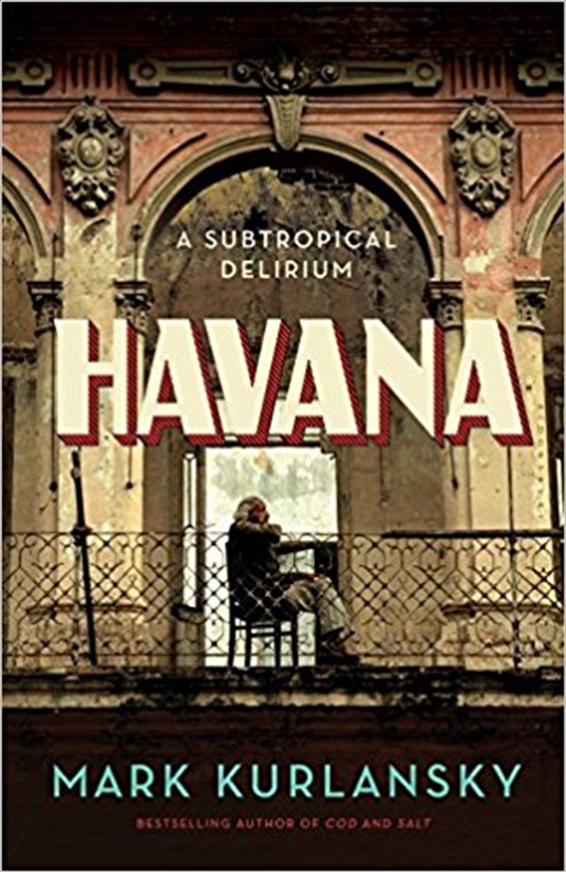 Havana: A Subtropical Delirium/Product Detail/Travel & Holidays