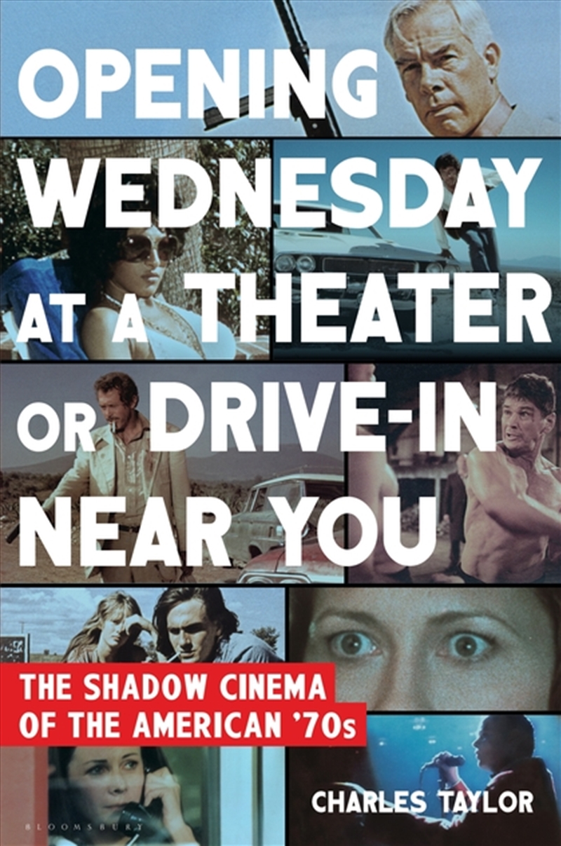 Opening Wednesday at a Theater or Drive-: The Shadow Cinema of the American '70s/Product Detail/Reading