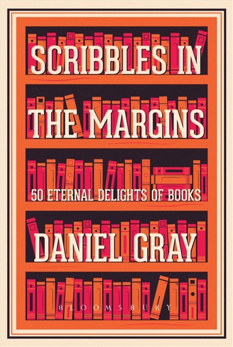 Scribbles in the Margins: 50 Eternal Delights of Books/Product Detail/Reading