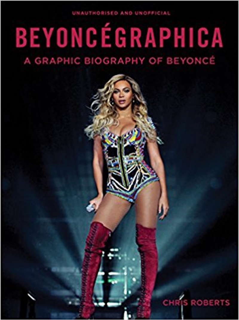 Beyoncegraphica | Hardback Book