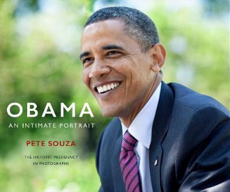 Obama: An Intimate Portrait | Hardback Book