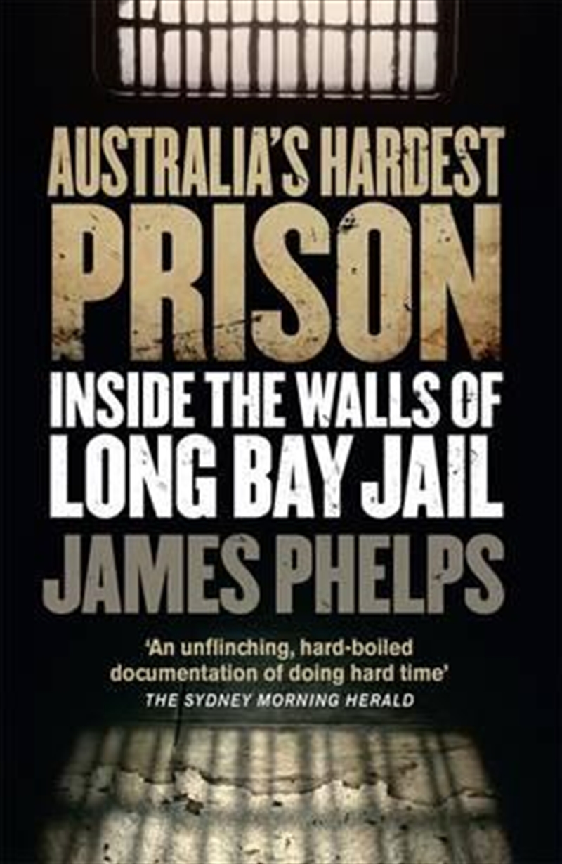 Australia's Hardest Prison: Inside the Walls of Long Bay Jail/Product Detail/Australian