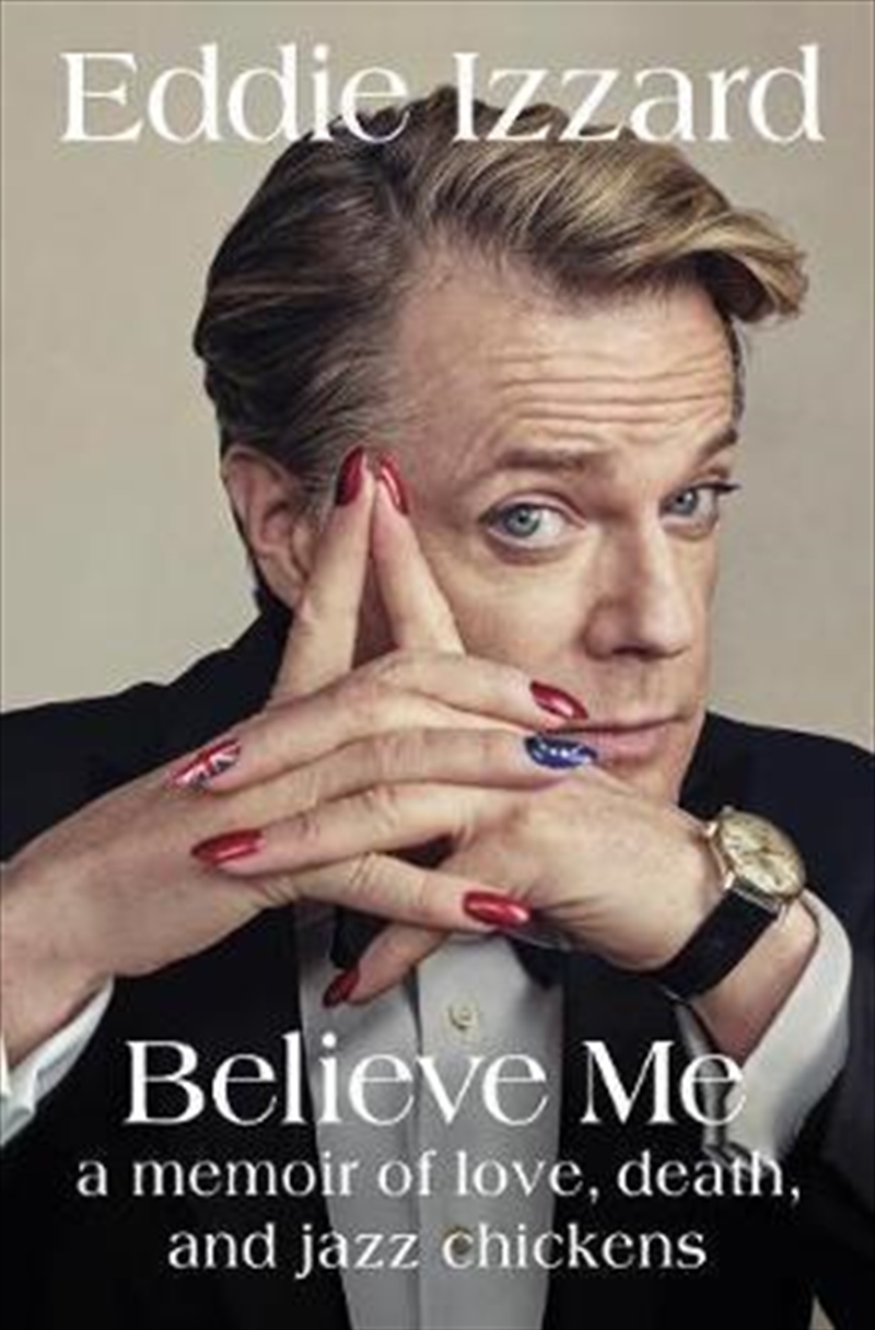 Believe Me: A Memoir Of Love/Product Detail/Arts & Entertainment Biographies