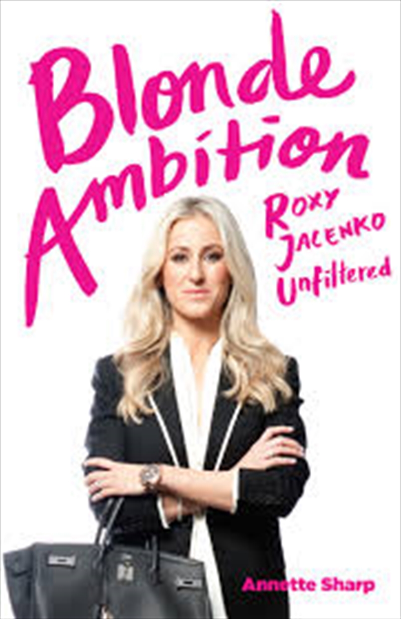 Blonde Ambition: Roxy Jacenko/Product Detail/Reading
