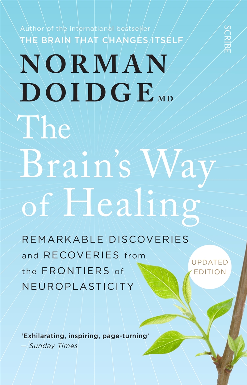 The Brain's Way of Healing: Remarkable Discoveries and Recoveries from the Frontiers of Neuroplastic/Product Detail/Reading