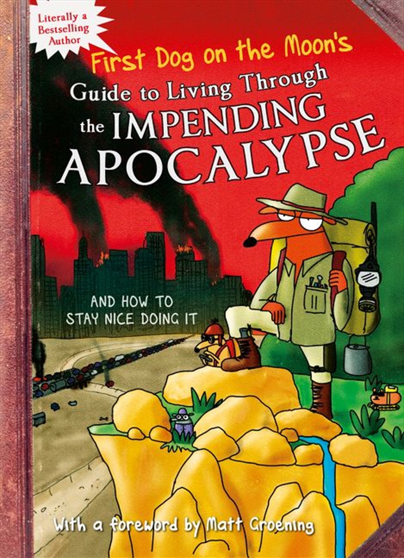 First Dog On The Moons Guide To Living Through The Impending Apocalypse/Product Detail/Comedy & Humour