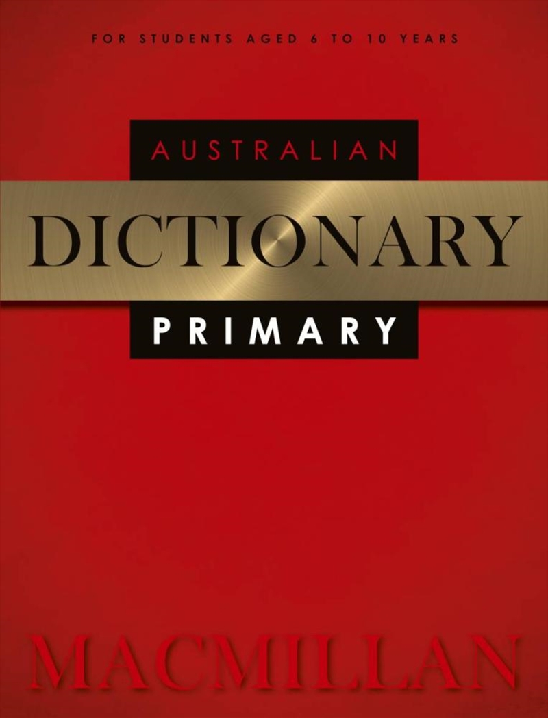 Macmillan Australian Primary Dictionary 2nd ed/Product Detail/Children