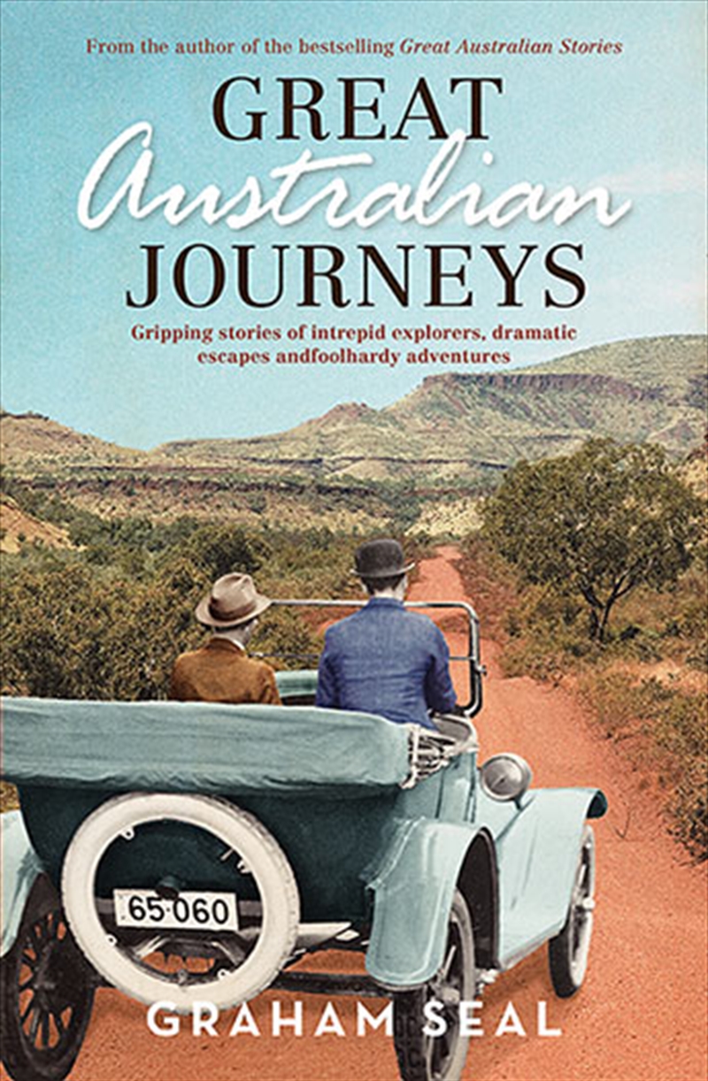 Great Australian Journeys | Paperback Book