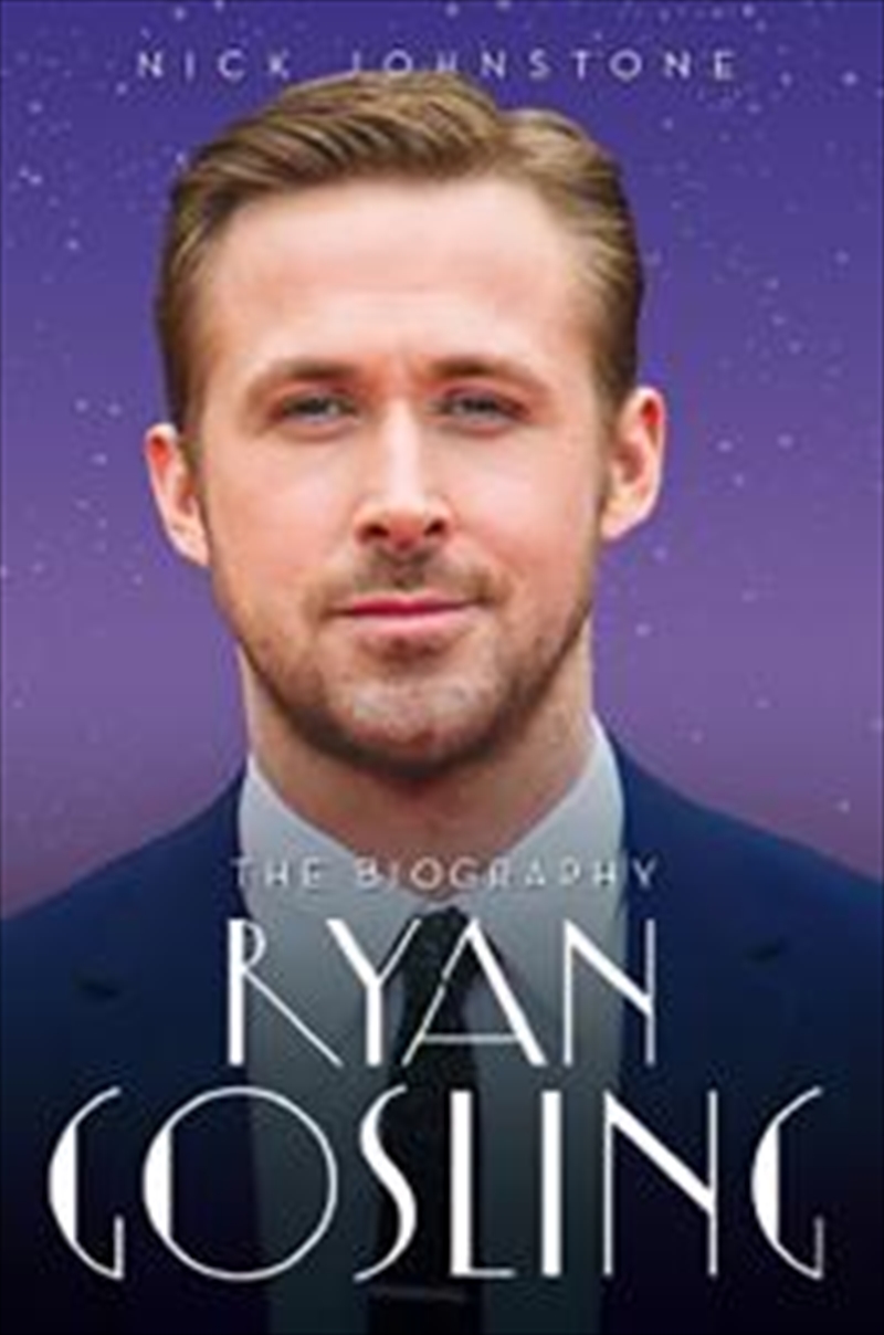 Ryan Gosling - The Biography/Product Detail/Reading