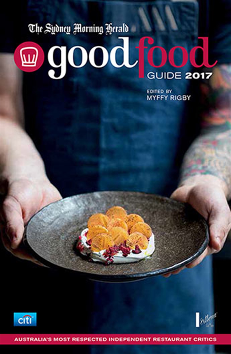 Buy Smh Good Food Guide 2017 by Myffy Rigby, Books Sanity