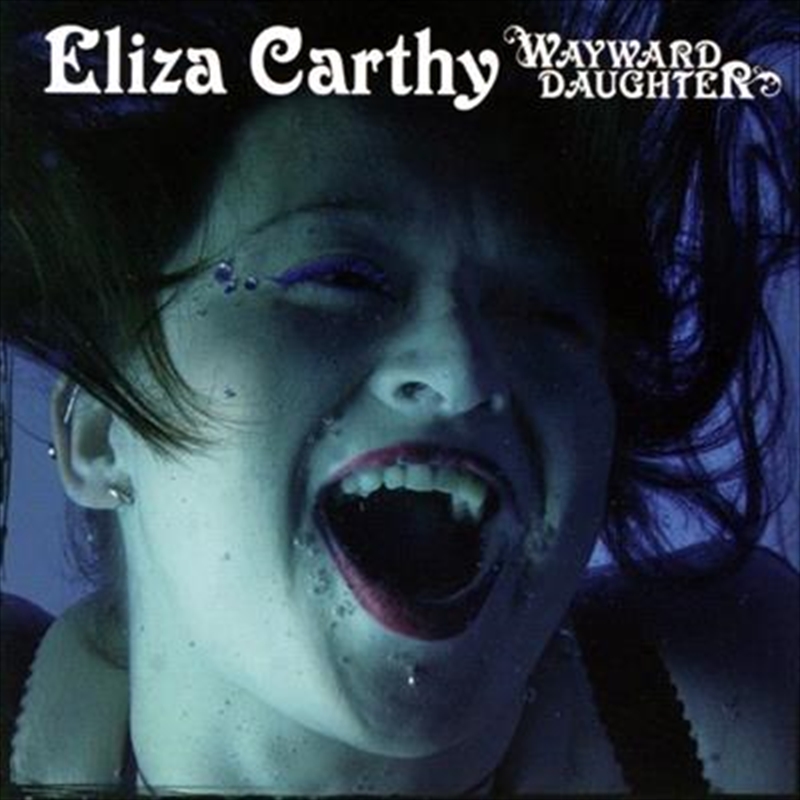 Wayward Daughter- The Best Of Eliza Carthy/Product Detail/Folk