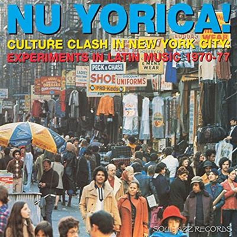 Nu Yorica! Culture Clash In New York City- Experiments In Latin Music 1970-77/Product Detail/World
