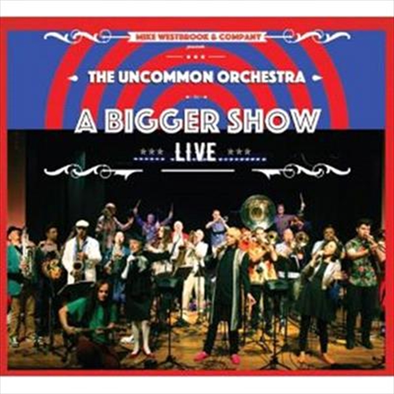 Uncommon Orchestra- A Bigger Show Live/Product Detail/Jazz
