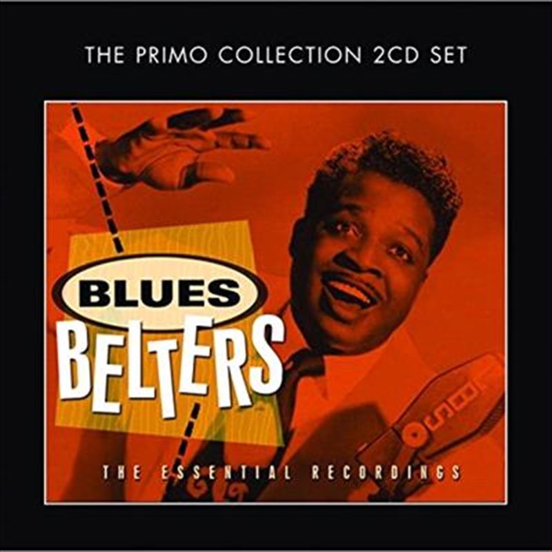 Blues Belters- The Essential Recordings/Product Detail/Blues