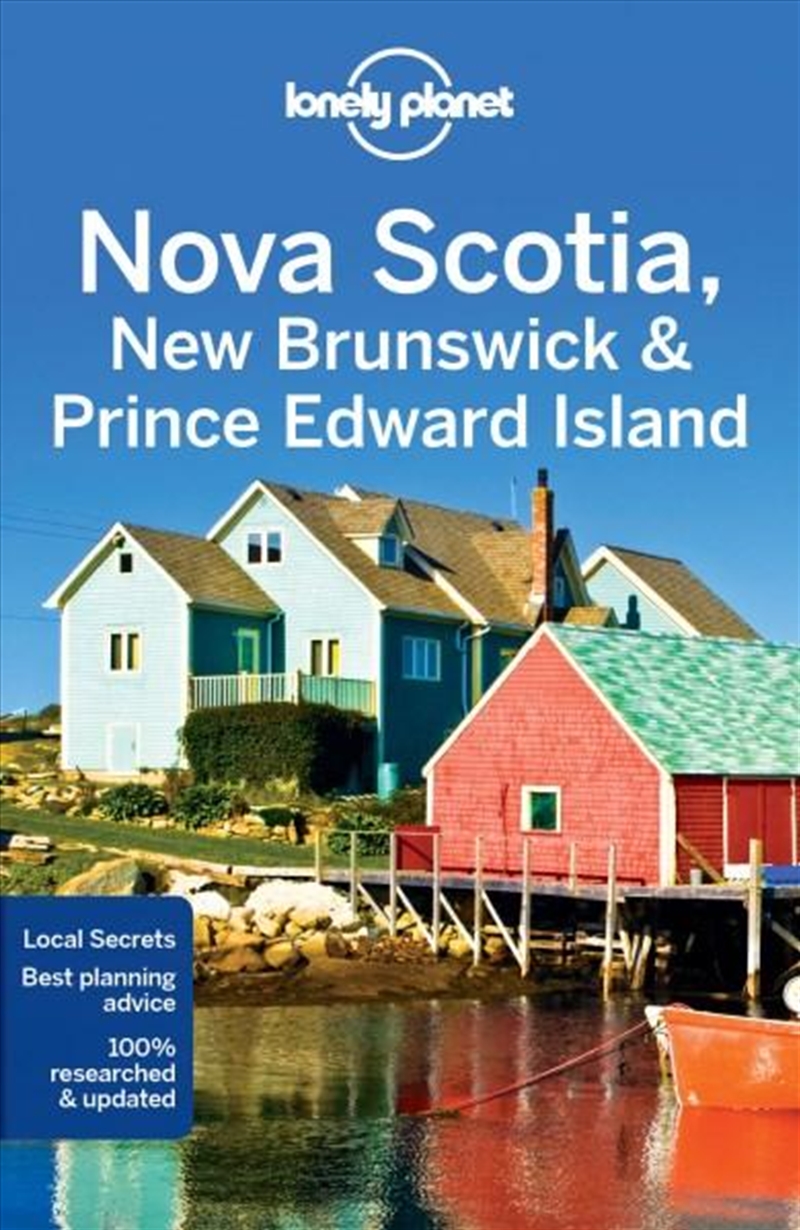 Lonely Planet Nova Scotia, New Brunswick & Prince Edward Island/Product Detail/Travel & Holidays