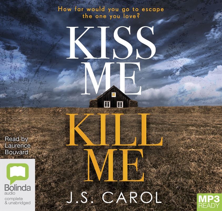 Buy Kiss Me Kill Me By James Carol Audio Books Sanity 