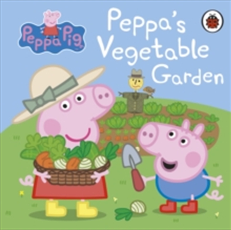 Peppa Pig: Peppa's Vegetable Garden/Product Detail/Childrens