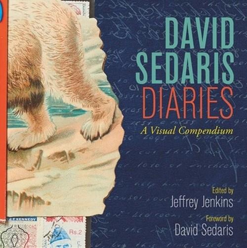 David Sedaris Diaries: A Visual Compendium | Hardback Book