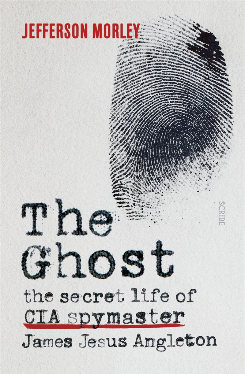 The Ghost: The Secret Life of CIA Spymaster James Jesus Angleton/Product Detail/Biographies & True Stories