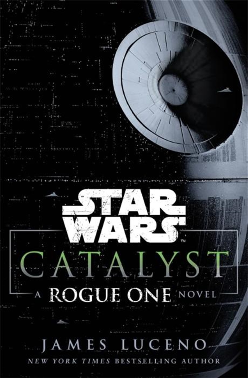 Star Wars - Catalyst - A Rogue One Story/Product Detail/Reading