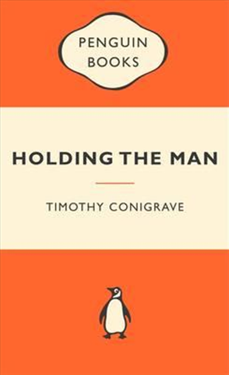 Holding the Man: Popular Penguins/Product Detail/True Stories and Heroism
