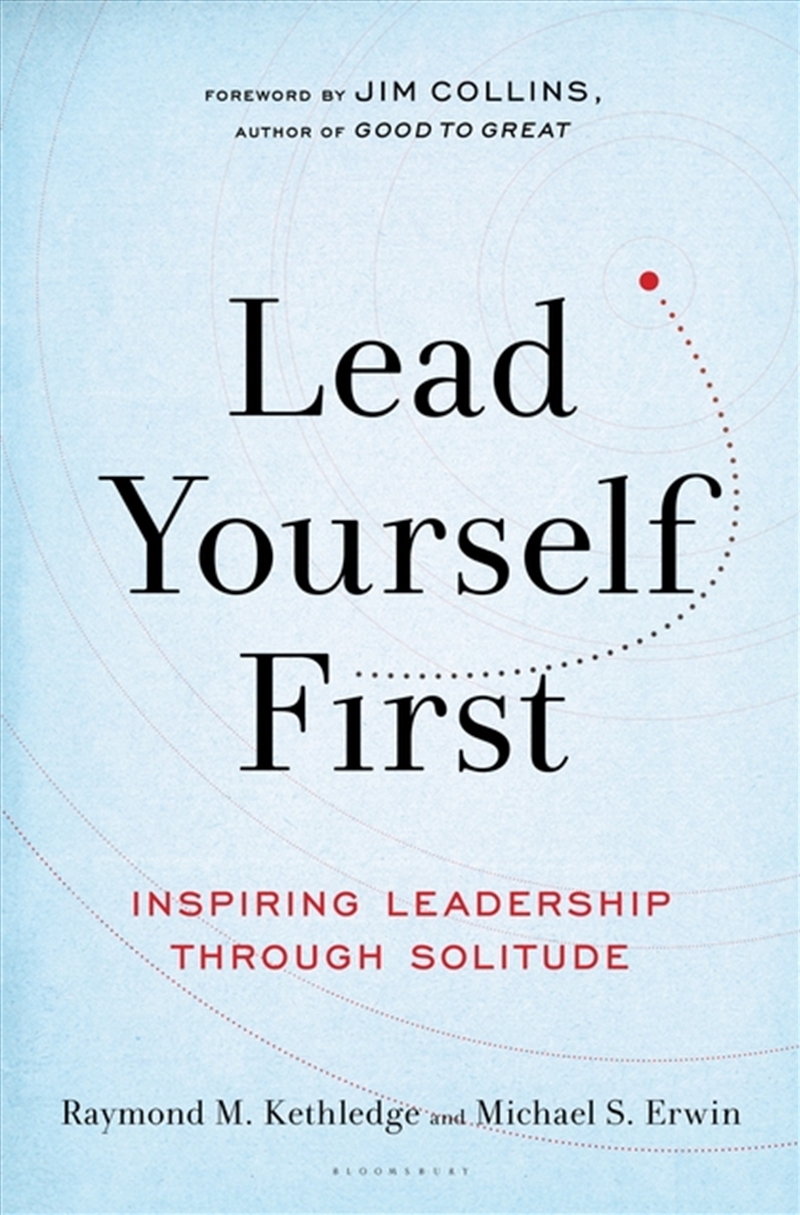 Lead Yourself First: Inspiring Leadership Through Solitude/Product Detail/Reading