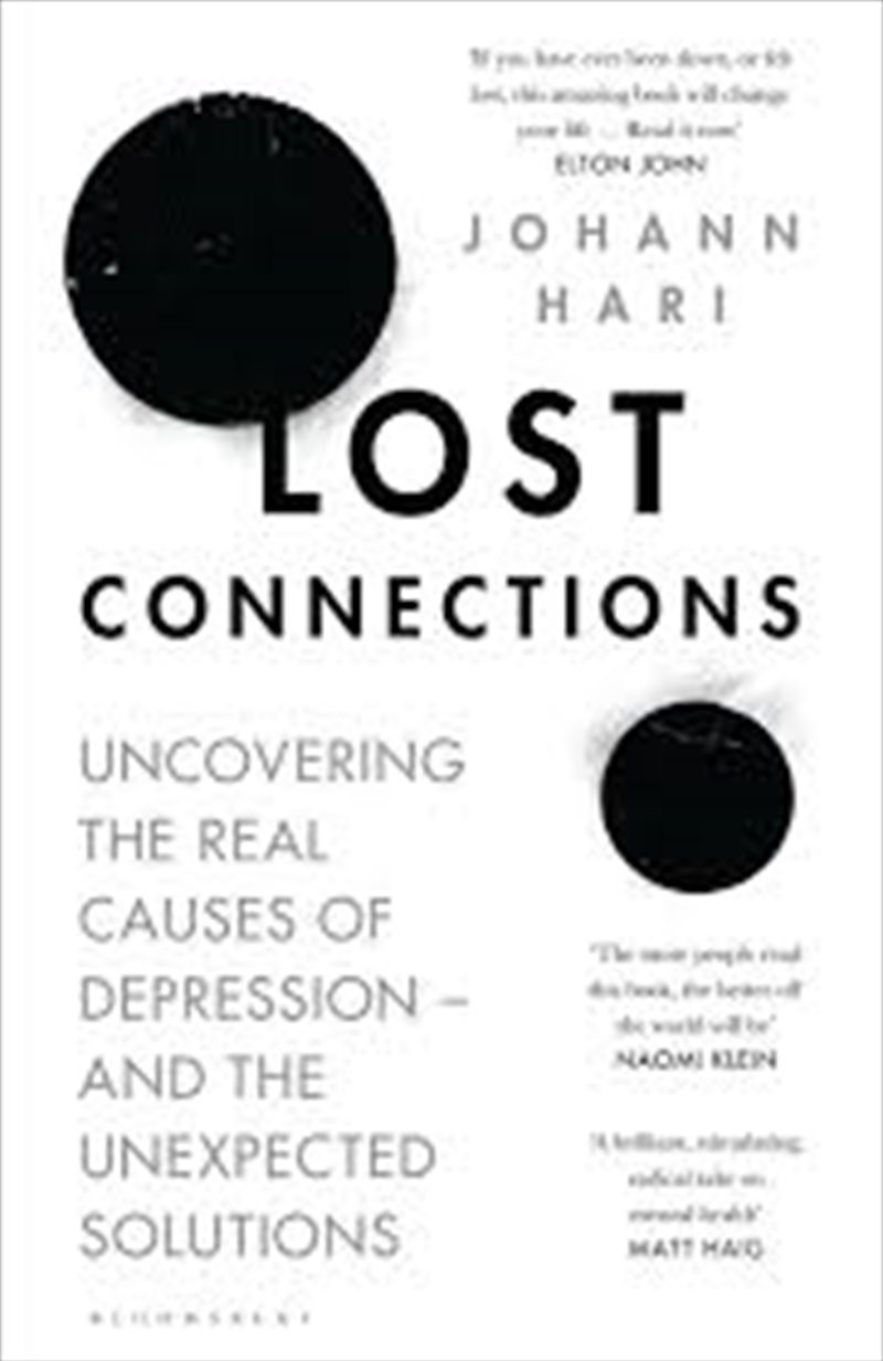Lost Connections: Uncovering The Real Causes Of Depression & The Unexpected Solutions/Product Detail/Reading