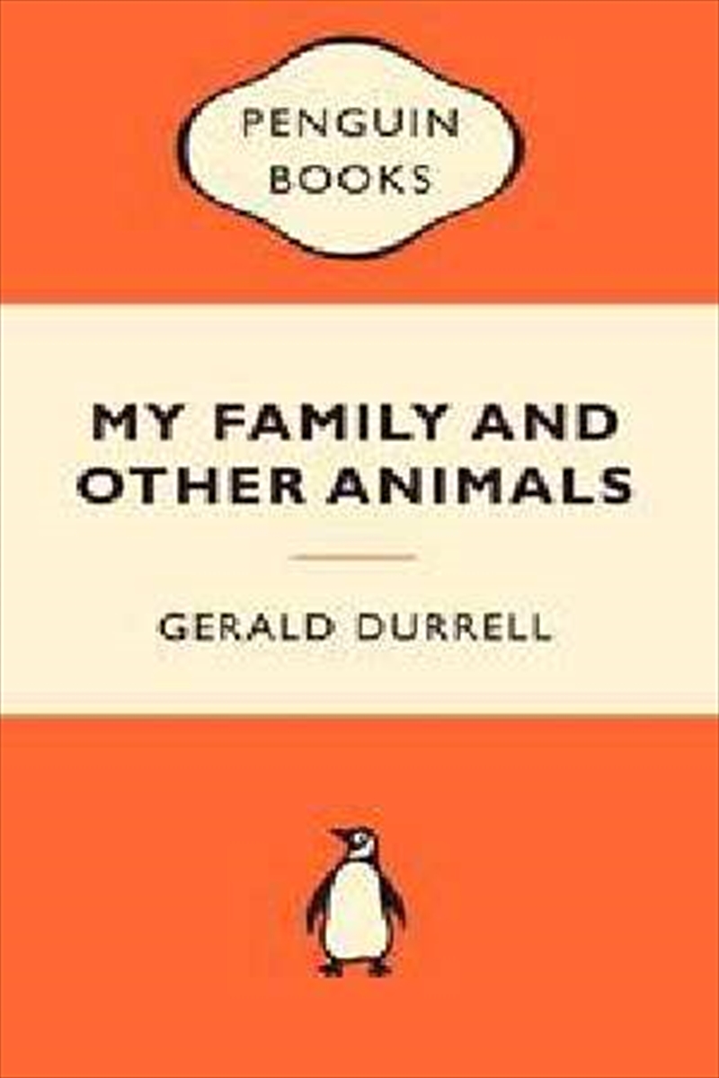 My Family and Other Animals: Popular Penguins | Paperback Book