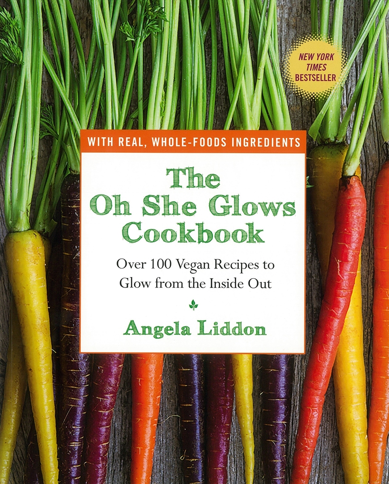 The Oh She Glows Cookbook/Product Detail/Recipes, Food & Drink