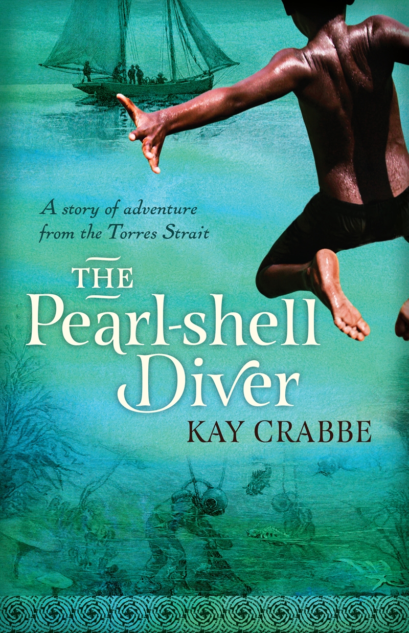 Pearl Shell Diver: A Story Of Adventure From The Torres Strait/Product Detail/Childrens Fiction Books