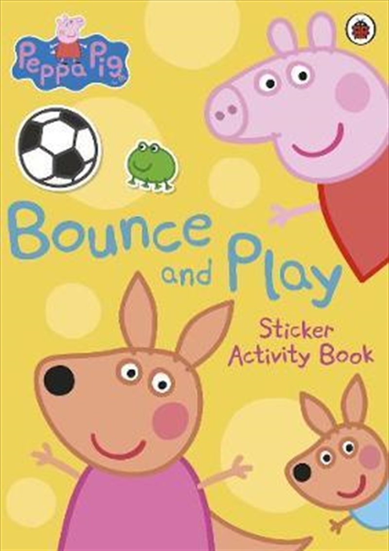 Peppa Pig: Bounce and Play Sticker Activity Book/Product Detail/Childrens