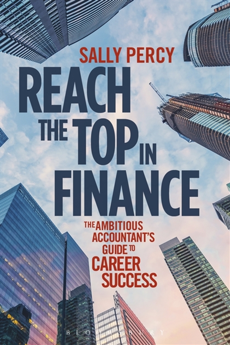 Reach the Top in Finance: The ambitious accountant's guide to career success/Product Detail/Accounting & Finance