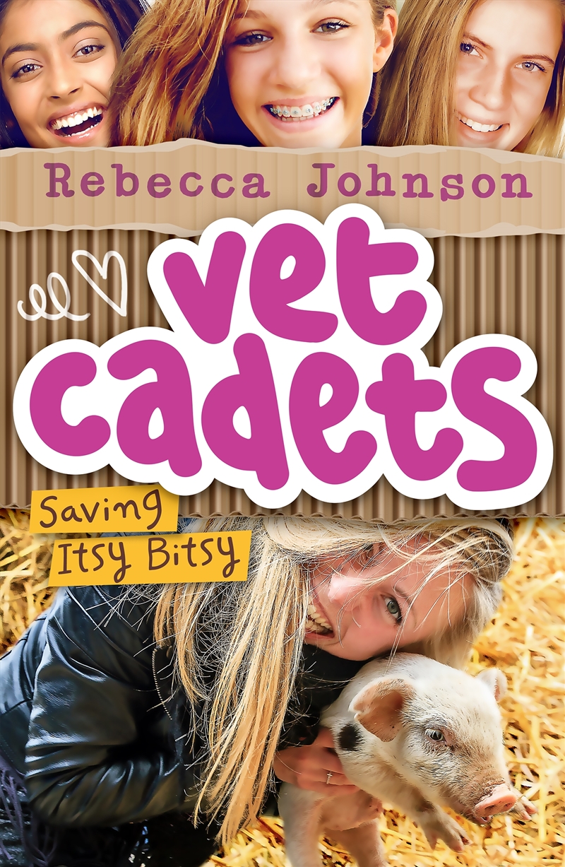 Vet Cadets: Saving Itsy Bitsy (BK3)/Product Detail/Childrens