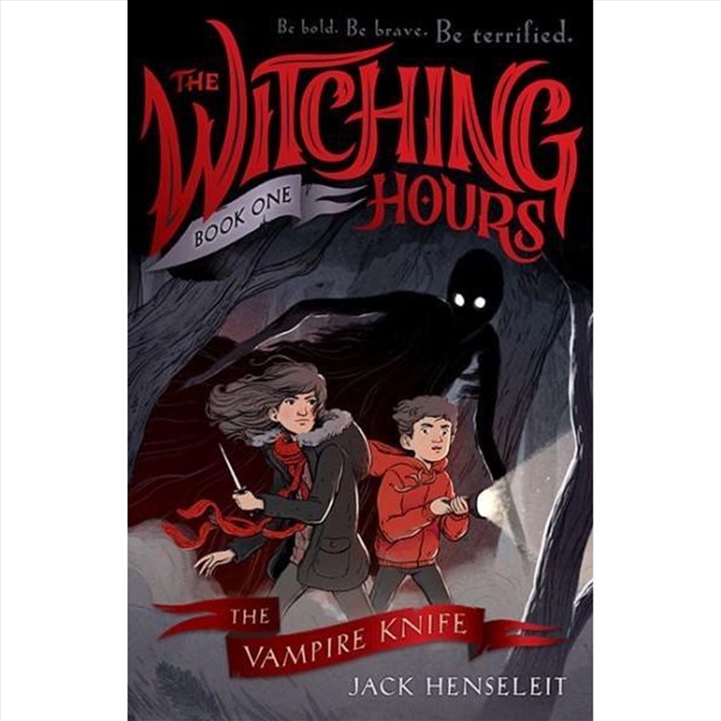 Buy Vampire Knife The Witching Hours Book 1 by Jack Henseleit