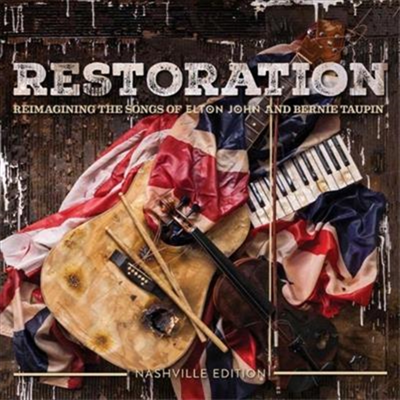 Restoration - Reimagining The Songs Of Elton John And Bernie Taupin/Product Detail/Compilation
