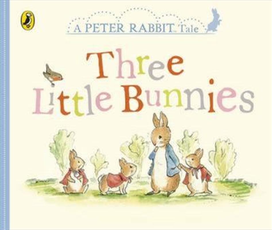 Peter Rabbit Tales - Three Little Bunnies/Product Detail/Early Childhood Fiction Books