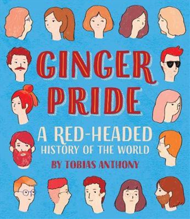 Ginger Pride: A red-headed history of the world/Product Detail/Reading